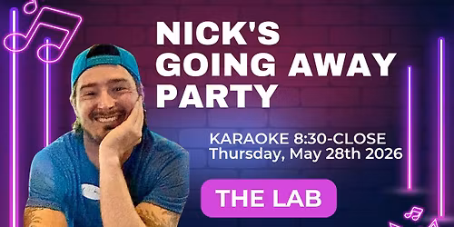 Nick's going away party - Karaoke Night at The Lit Arcade Bar 