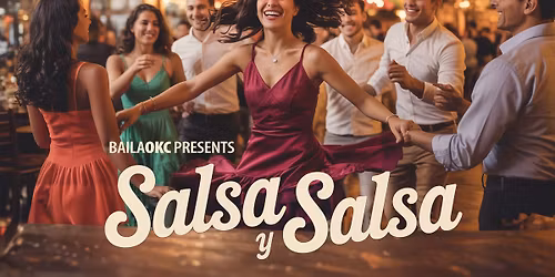Salsa y Salsa: Latin Dance Party