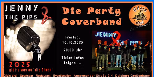 Jenny & The Pips - Die Party Coverband - Live im Gleis drei !