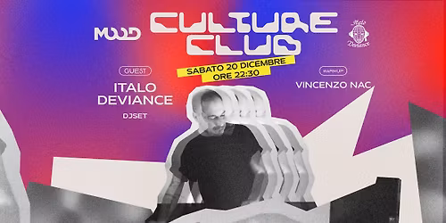 \ud83e\udea9 MOOD CULTURE CLUB \ud83d\udcc0 ITALO DEVIANCE Dj Set\ud83d\udccc MOOD Social Club - Rende (CS)