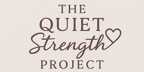 \ud83c\udf1f DINE TO DONATE FOR THE QUIET STRENGTH PROJECT! \ud83c\udf1f