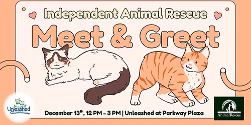 Meet and Greet with Independent Animal Rescue