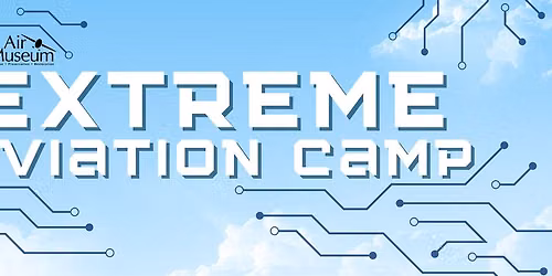 Extreme Aviation Camp