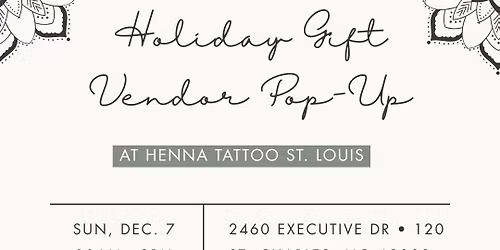 Holiday Gift Vendor Pop-Up at Henna Tattoo St. Louis