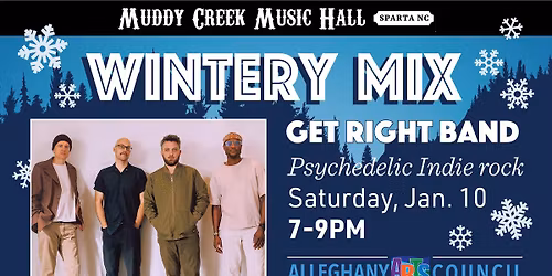 The Get Right Band - Wintery Mix Series (Sparta NC)