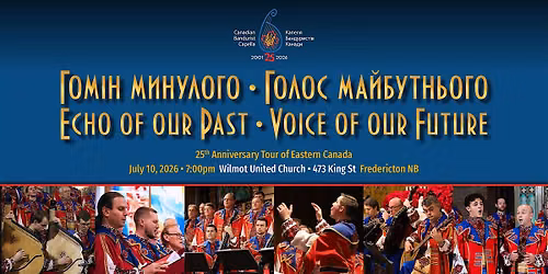 Echo of our Past - Voice of our Future  \u2022 Fredericton
