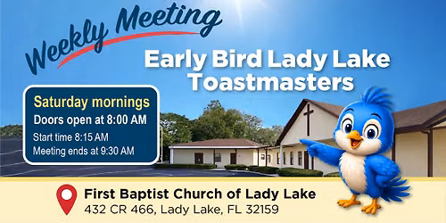 Early Bird Lady Lake Toastmasters Club Meeting