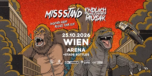 Missstand + Endlich schlechte Musik + Stage Bottles I Arena Wien