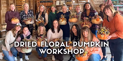 Dried Floral Pumpkin Workshop