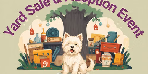 Wiggly Tails Dog Rescue - Yard Sale and Adoption Event