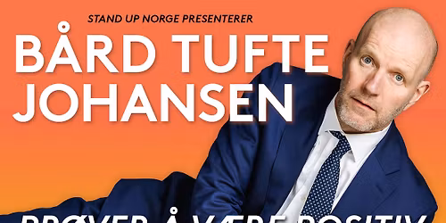 B\u00e5rd Tufte Johansen: Pr\u00f8ver \u00e5 v\u00e6re positiv \/\/ Drammens Teater