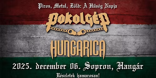 POKOLG\u00c9P \/\/ HUNGARICA \u27bd XV. H\u0170S\u00c9G NAPJA \u27bd SOPRON \u2013 HANG\u00c1R 