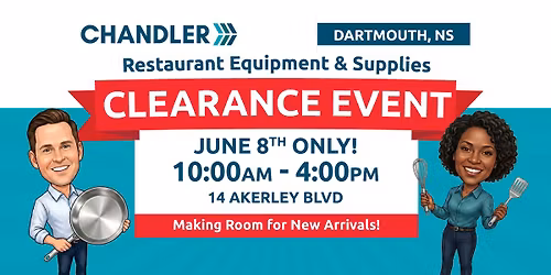 Dartmouth Chandler Foodservice & Equipment Clearance Event!