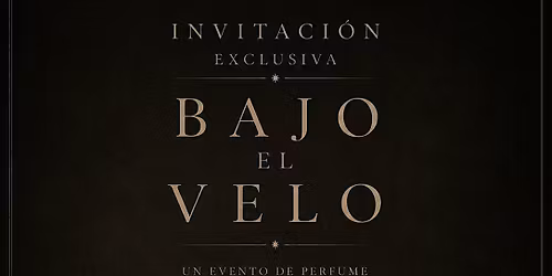 BAJO EL VELO Magic Perfume Experience