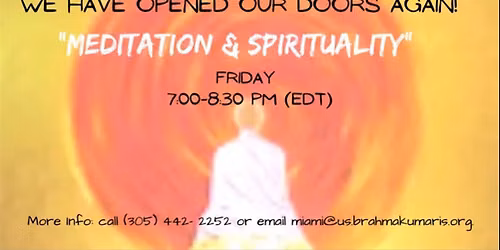 2026: Friday Evening 'In Person' Meditation at the BK Miami Center