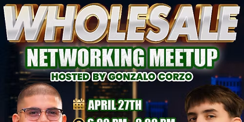 April Wholesale Networking Meetup: How Title Companies Keep Deals Alive