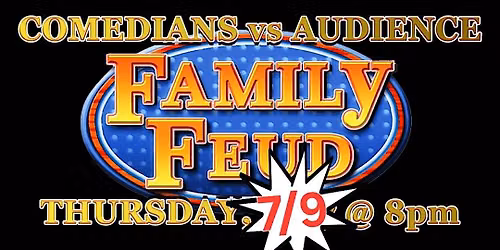 Comedy Family Feud - Comedians vs Audience!