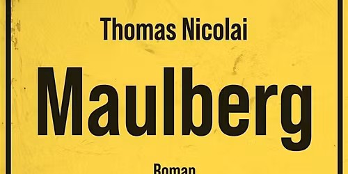 Thomas Nicolai: Maulberg
