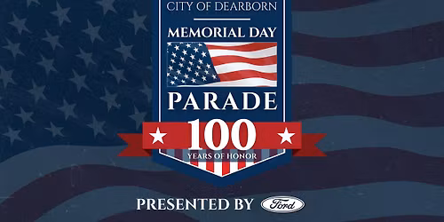 Dearborn's 100th Memorial Day Parade