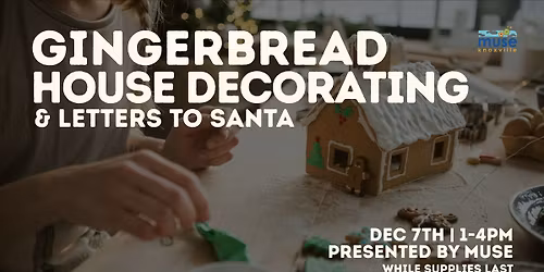 Gingerbread Decorating & Letters to Santa Workshop