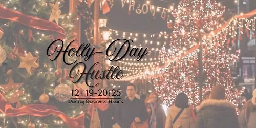 Holly-Day Hustle 