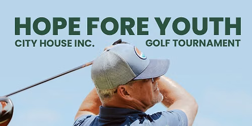 City House Hope Fore Youth Golf Tournament