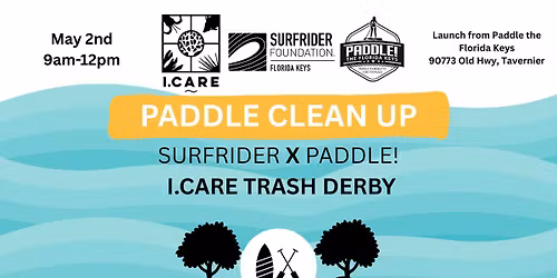 Surfrider x ICARE Trash Derby Paddle Cleanup