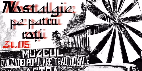 NOSTALGIE PE PATRU ROTI