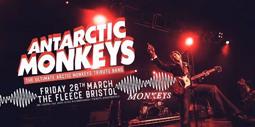 Antarctic Monkeys st The Fleece, Briatol - Fri 26th Mar 2027