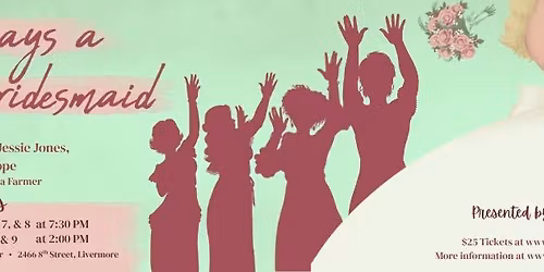 "Always a Bridesmaid" by Encore Players