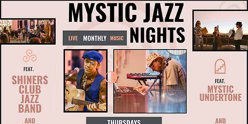 Jazz Nights at The Mystic : Feat. Mystic Undertone