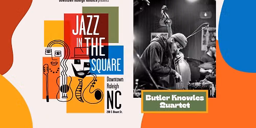 Jazz in the Square with Butler Knowles Quartet