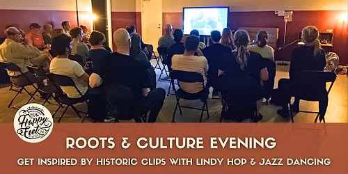 Roots & Culture Evening - get inspired by historic clips with Lindy Hop & jazz dancing
