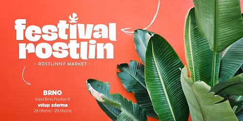 Festival Rostlin v Brn\u011b \u2013 Velk\u00fd trh rostlin v super cen\u00e1ch