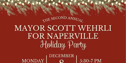 Mayor Scott Wehrli for Naperville Holiday Party
