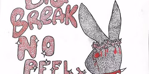 Big Break + No Peeling