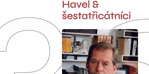 Havel & \u0161estat\u0159ic\u00e1tn\u00edci \/ Zhudebn\u011bn\u00e1 poezie a texty v interpretaci: V. Merty, J. D\u011bde\u010dka, P. Ruta