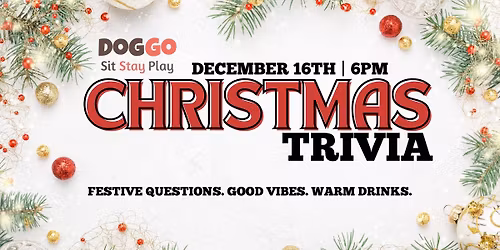 Christmas Trivia @ The Dog Bar