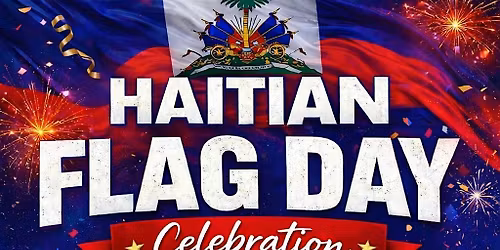 Haitian Flag  Day Celebration