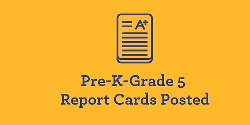 Pre-K-Grade 5 Trimester 1 Report Cards Posted