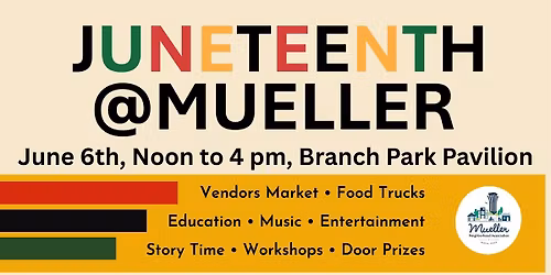 JUNETEENTH@MUELLER