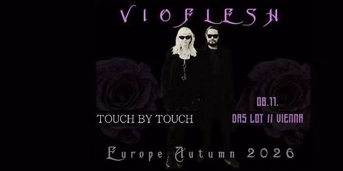 VIOFLESH \u25c6 TOUCH BY TOUCH