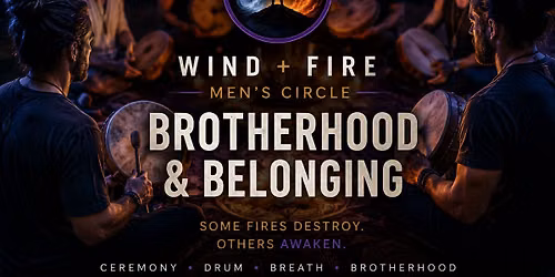 Wind & Fire Men's Circle