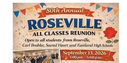 80th Annual Roseville All Classes Reunion