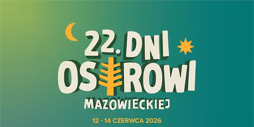 22. Dni Ostrowi Mazowieckiej 