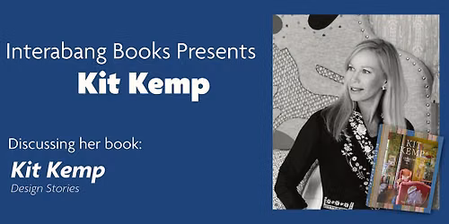 Interabang Books Presents: Kit Kemp Book Talk & Signing!