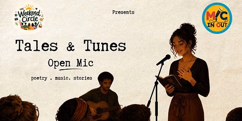 Tales & Tunes Open Mic