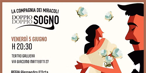 Teatro Scuola Superiore: Doppio Sogno (Venerd\u00ec 5 Giugno 2026, ore 20:30)