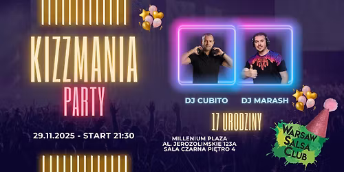 Kizzmania Party - 17. urodziny Warsaw Salsa Club!