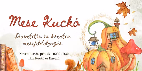 \u0150szi Mese Kuck\u00f3 \ud83c\udf42\ud83c\udf30\ud83d\udd6f\ufe0f